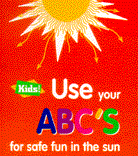 kids use your ABCs for safe fun in the sun